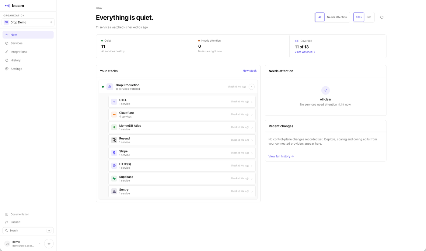 Beaam's board reading &ldquo;Everything is quiet&rdquo; — eleven watched services across Cloudflare, Supabase, Stripe, Sentry, MongoDB, Resend, HTTP and OpenTelemetry, with nothing needing attention.